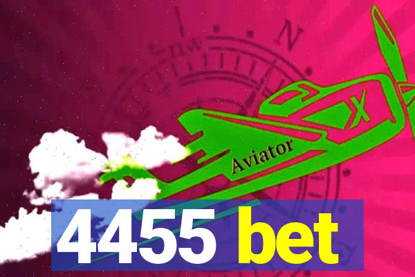 4455 bet